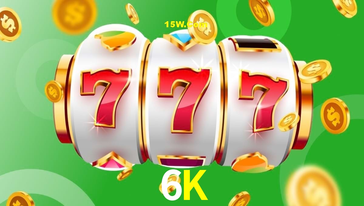 Slot Games 6K